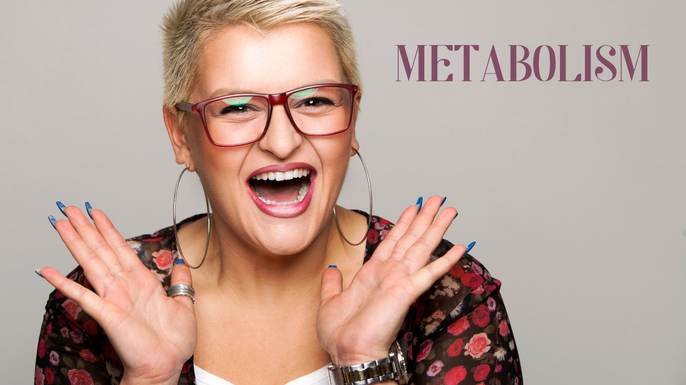 Happy woman and metabolism